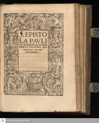 EPISTO||LA PAVLI || AD EPHESIOS, INTER||PRETE ERASMO RO||terodamo, vna cum || cõcordantijs ||