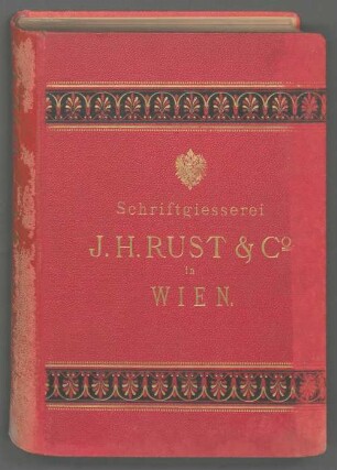 Schriftproben der Schriftgiesserei und mechanischen Werkstätte von J. H. Rust & Co.
