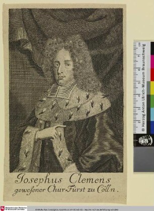 Josephus Clemens gewesener Chur=Fürst zu Cölln