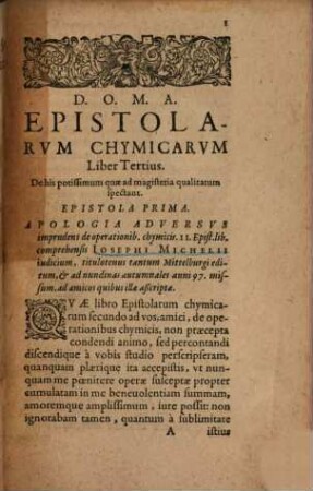 Rerum Chymicarum Epistolica Forma Ad Philosophos Et Medicos Quosdam In Germania excellentes descriptarum Liber ..., 3. De Variis artis Chymicae magisteriis ...