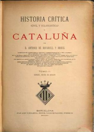 Historia critica (civil y eclesiastica) de Cataluña. 3