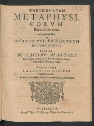 9: Theorematum Metaphysicorum Exercitationes Quatuordecim : Ad diem 10. Novembr. ...