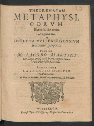 9: Theorematum Metaphysicorum Exercitationes Quatuordecim : Ad diem 10. Novembr. ...