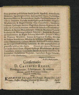 Confirmatio D. Casimiri Regis, Privilegiorum, Libertatum, & eorum omnium, quae diu & ab aniquo Ordines Terrarum Prussiae habuerunt.