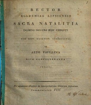 Programma natal. : De agnitione ellipseos in interpretatione librorum sacrorum Commentatio VIII.