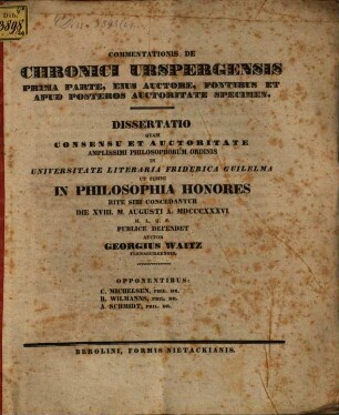 Commentationis de Chronici Urspergensis prima parte, eius auctore, fontibus et apud posteros auctoritate : Diss. (inaug. philos.)