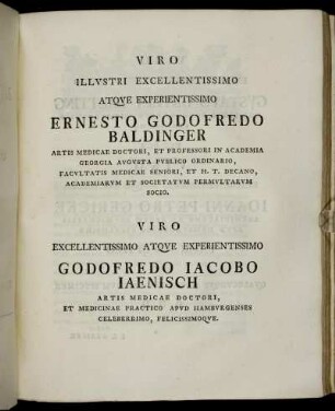 Viro Illustri Excellentissimo [...] Ernesto Godofredo Balinger [...] Godofredo Jocobo Jaenisch [...] Gustavo Detlev Bretting [...] Joanni Petro Gericke [...]