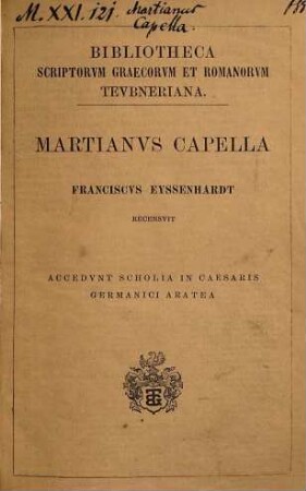 Martianus Capella : accedunt scholia in Caesaris germanici aratea