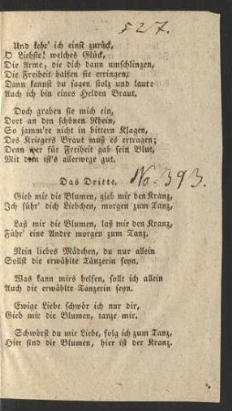 Das Dritte. Gieb mir die Blumen, gieb mir den Kranz, Ich führ' dich Liebchen, morgen zum Tanz, ...