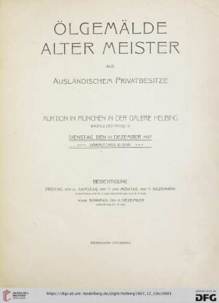 Ölgemälde alter Meister aus ausländischem Privatbesitze : Auktion in München in der Galerie Helbing, Dienstag, den 10. Dezember 1907