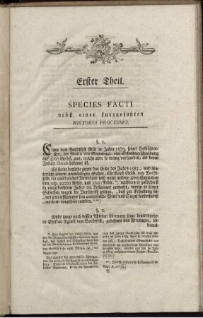 Erster Theil Species Facti nebst einer kurzgefaßten Historia Processus.