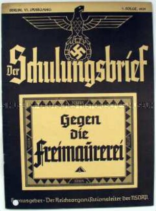 Monatsheft zur Schulung von NSDAP-Funktionären u.a. zur Geschichte der Freimaurer