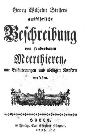 Georg Wilhelm Stellers ausführliche Beschreibung von sonderbaren Meerthieren