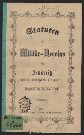 Statuten des Militär-Vereins für Zwönitz und die umliegenden Ortschaften : gegründet den 23. Juni 1864