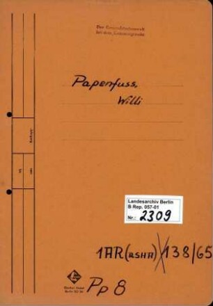 Personenheft Willy Papenfuss (*07.12.1892), Polizeiinspektor