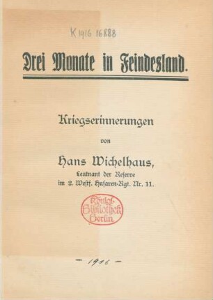 Drei Monate in Feindesland : Kriegserinnerungen