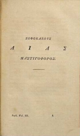 Sophoclis Tragoediae, 3. Aiax
