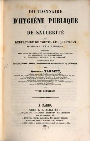 Dictionnaire d'hygiène publique et de salubrité ou répertoire de toutes les questions relatives à la santé publique : considerees dans leurs rapports avec les subsistances, les epidemies, les professions, les etablissements et institutions d'hygiene et de salubrite, complete par le texte des lois, decrets, arretes, ordonnances et instructions qui s'y rattachent, 2. F - N