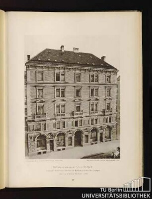 37. Wohnhaus Böblingerstr. 7 u. 9 in Stuttgart. Architekt: R. Reinhardt, Prof. an der Kgl. techn. Hochschule in Stuttgart, erbaut von C. Widmann, Werkmeister daselbst.