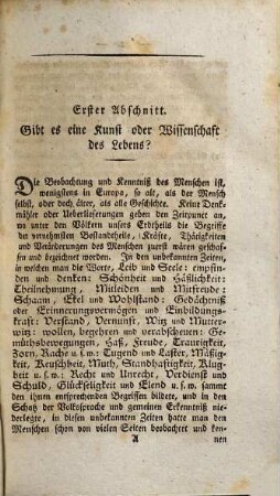 Allgemeine kritische Geschichte der ältern und neuern Ethik oder Lebenswissenschaft : nebst einer Untersuchung der Fragen: Gibt es dann auch wirklich eine Wissenschaft des Lebens? Wie sollte ihr Inhalt, wie ihre Methode beschaffen seyn?. 1