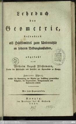2: Zweiter Theil, welcher die Anwendung der Algebra zur Auflösung geometrischer Aufgaben, die Trigonometrie, Polygonometrie und Cyclometrie enthält