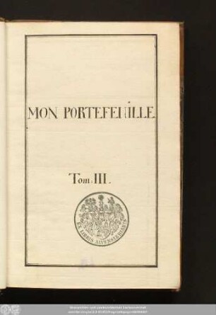 3: Mon Portefeuille : Sammlung französischer Gedichte, Novellen, ausgewählte Teile von Memoiren, Briefen, Romanen u.a.m.