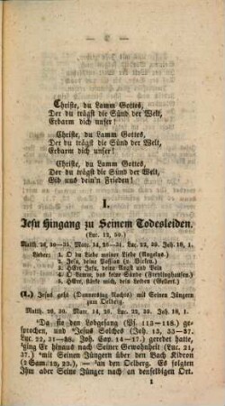 Das Leiden und Sterben unseres Herrn und Heilandes Jesu Christi : nach den vier Evangelisten zusammengestellt, mit erläuternden Ueberschriften und Parallelstellen und den auserlesentsten Liederversen ; eine Gabe für die Fastenzeit für Schule und Haus