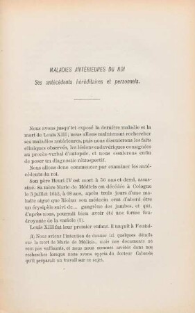 Maladies antérieures du roi, ses antécédents héréditaires et personnels