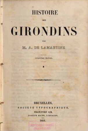 Histoire des Girondins, 1