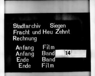 Frucht- und Heu-Zehnt-Rechnung der Stadt Siegen der Bürgermeister Heiderich Pithan und Hermann Dressler