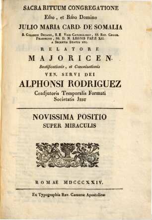 Maioricen. beatificationis, et canonizationis ven. servi Dei Alphonsi Rodriguez coadiutoris temporalis formati soc. Jesu