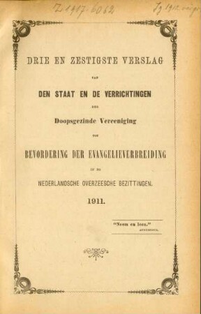 63.1911: Verslag van den staat en de verrichtingen der Doopsgezinde Vereeniging tot Bevordering der Evangelieverbreiding in de Nederlandsche Overzeesche Bezittingen