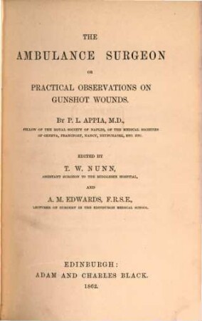 The ambulance surgeon or practical observations on gunshot wounds