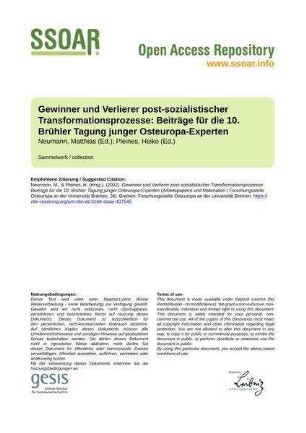 Gewinner und Verlierer post-sozialistischer Transformationsprozesse: Beiträge für die 10. Brühler Tagung junger Osteuropa-Experten