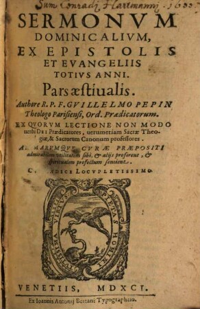Sermonvm Dominicalivm, Ex Epistolis Et Evangeliis Totivs Anni. Pars ..., [2]. Pars aestiualis