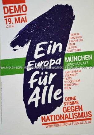 Plakataufruf der Bürgerbewegung Campact e. V. für eine bundesweite Demonstration gegen Nationalismus im Vorfeld der Europawahlen im Mai 2019 - München, Odeonsplatz