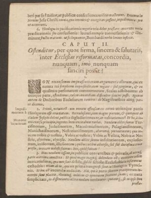 Caput II. Ostenditur, per quos firma, sin cera & salutaris, inter Ecclesias reformatas, concordia, nunquam, imo nunquam sanciri possit?