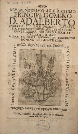 Reverendissimo ac celsissimo Principi, Domino D. Adalberto.