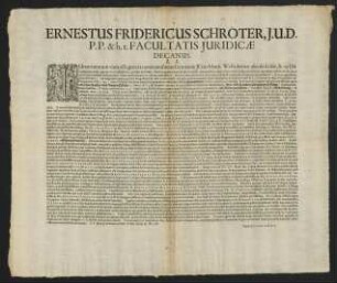 Ernestus Fridericus Schröter, J.U.D. P.P. & h.t. Facultatis Juridicae Decanus. L. S.
