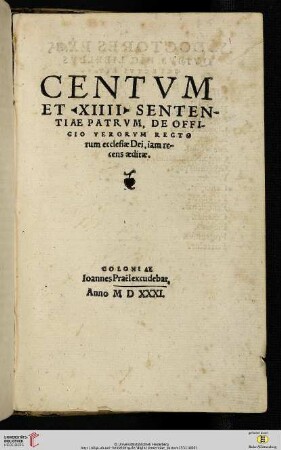 Centvm Et XIIII Sententiae Patrvm, De Officio Verorvm Rectorum ecclesiae Dei : iam recens aeditae
