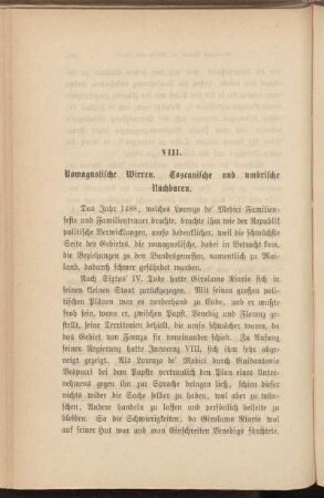 VIII. Romagnolische Wirren. Toscanische und umbrische Nachbaren.