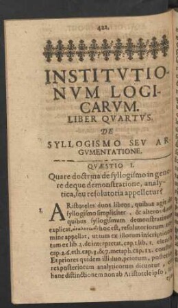 Liber Quartus. De Syllogismo Seu Argumentatione.