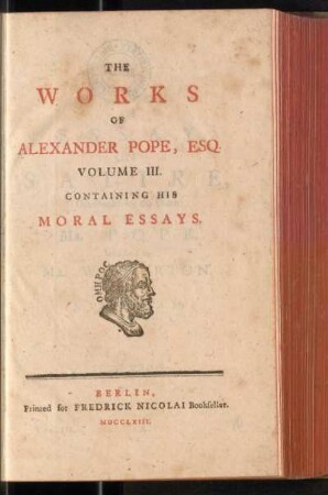 3: The Works Of Alexander Pope, Esq, Volume III. : /, Containing His Moral Essays