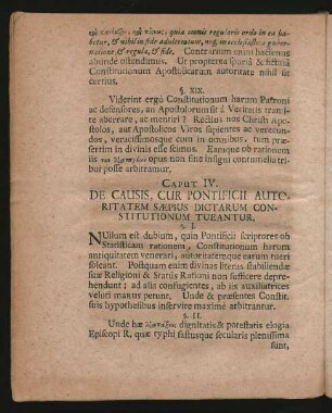 Caput IV. De Causis, Cur Pontificii Autoritatem Saepius Dictarum Constitutionum Tueantur.