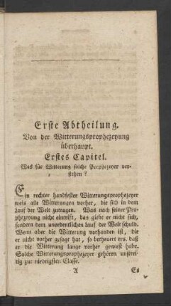 Erste Abtheilung. Von der Witterungsprophezeyung überhaupt