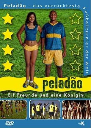DVD-Cover von "Peladão - Elf Freunde und eine Königin" (2005)