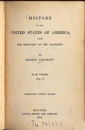 History of the United States of America, from the discovery of the continent : In 6 vols., 5