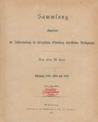 12.1893/95: Sammlung allgemeiner die Zollverwaltung im Herzogthum Oldenburg betreffender Verfügungen