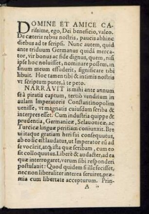 Domine Et Amice Carissime ... De caeteris rebus nostris, paucis abhinc diebus ad te scripsi ...