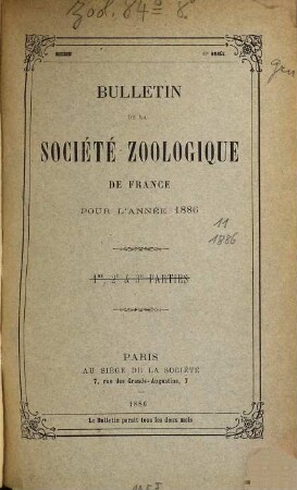 Bulletin de la Société Zoologique de France. 11. 1886